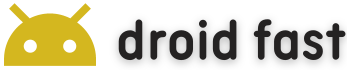 DROID FAST